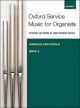 Oxford Service Music For Organ Manuals And Pedals Bk 2