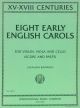 Eight Early English Carols Violin, Viola, Cello