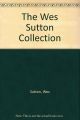 Wes Sutton Collection
