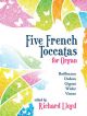 Five French Toccatas Organ