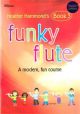 Funky Flute Student Book 3 + CD
