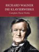 Piano Works of Richard Wagner