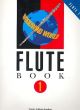 Woodwind World Flute Book 1 Flute, Piano