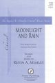MOONLIGHT AND RAIN SATB