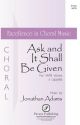 ASK AND IT SHALL BE GIVEN SATB