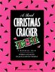 A Real Christmas Cracker Vs
