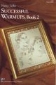 Successful Warmups, Book 2 - Singer's Edition