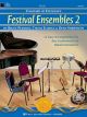 Standard of Excellence: Festival Ensembles, Book 2 - Alto Saxophone/Baritone Saxophone