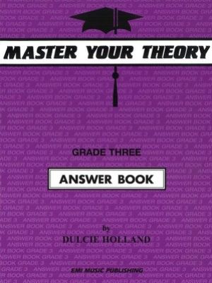 Master Your Theory Dulcie Holland Answer Book 3