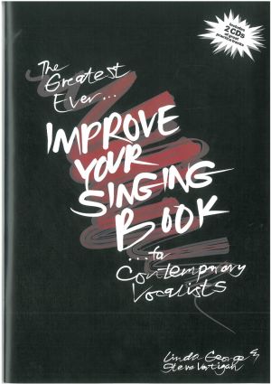 Greatest Ever Improve Your Singing Book & 2 CDs