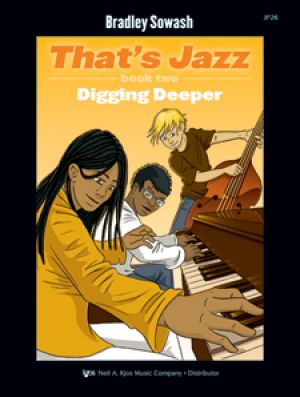 That's Jazz - Book Two: Digging Deeper