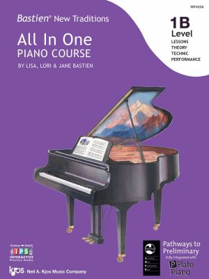Bastien New Traditions All in One Piano Course - Level 1B