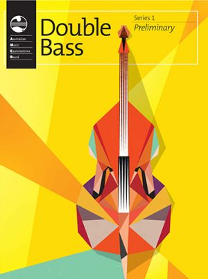 AMEB Double Bass Series 1 Preliminary Grade Book