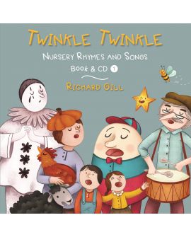 Twinkle Twinkle - Richard Gill - Nursery Rhyme Book + CD - NEW