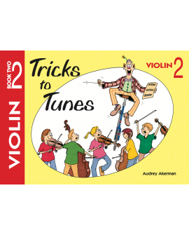 Tricks To Tunes Violin Bk 2