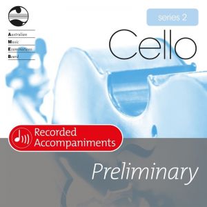 AMEB Cello Series 2 Recorded Accompaniments CD - Preliminary