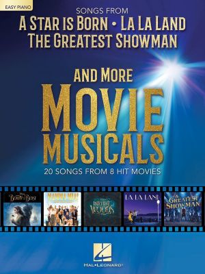 Songs from A Star Is Born, La La Land, The Greatest Showman and More Movie Musicals (Easy Piano & Vocal)