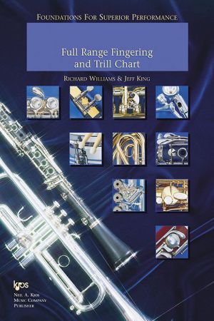 Foundations For Superior Performance Full Range Fingering Chart-Bass Clarinet/Alto Clarinet/Contralto Clarinet 