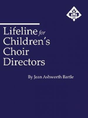 Lifeline for Childrens Choir Directors
