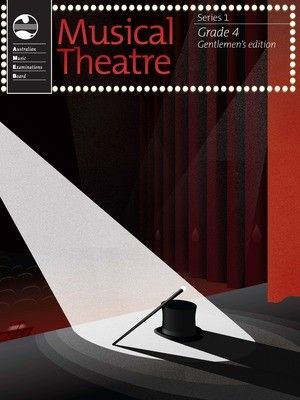 AMEB Musical Theatre Series 1 - Grade 4 (Gentlemen's Edition)