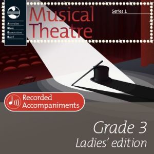 AMEB Musical Theatre Series 1 Recorded Accompaniments - Grade 3 (Ladies' Edition)