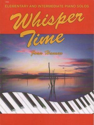 Whisper Time: Elementary and Intermediate Piano Solos