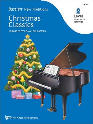 Bastien New Traditions: Christmas Classics Level 2