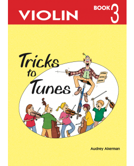 Tricks To Tunes Violin Bk 3