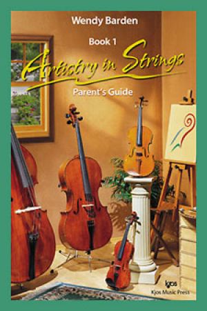Artistry In Strings, Book 1 - Parent's Guide