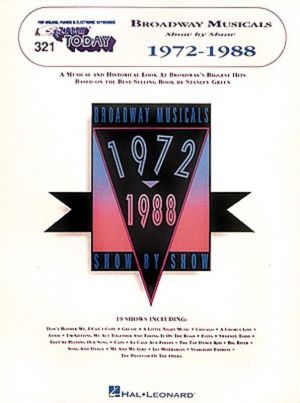 Broadway Musicals Show by Show - 1972-1988