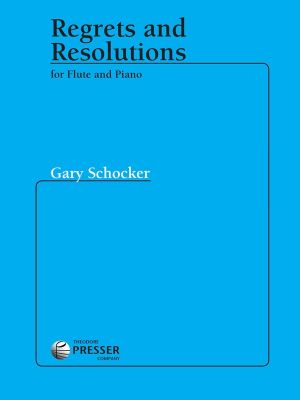 Regrets and Resolutions - Flute & Piano - Gary Schocker - 114-40487 - AMEB Gr 8