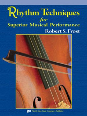 Rhythm Techniques for Superior Musical Performance  - Viola