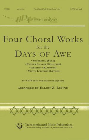 FOUR CHORAL WORKS FOR THE DAYS OF AWE SATB