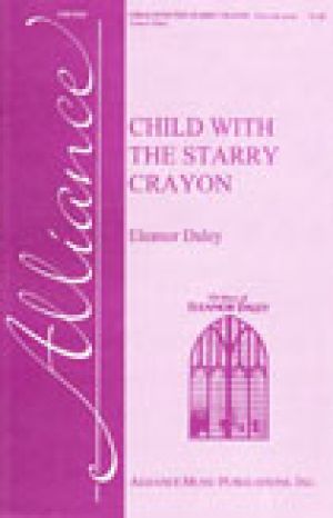 CHILD WITH THE STARRY CRAYON SSA