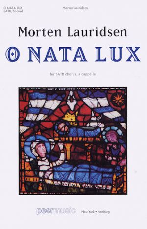 O NATA LUX FROM LUX AETERNA SATB