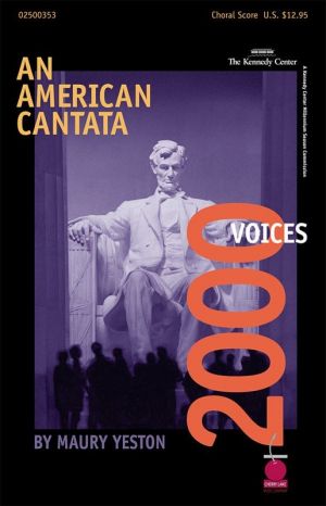 An American Cantata - 2000 Voices