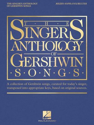 The Singer's Anthology of Gershwin Songs - Mezzo-Soprano/Bel