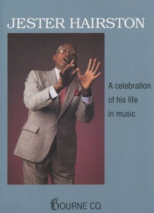 JESTER HAIRSTON CELEBRATION OF HIS LIFE IN MUSI