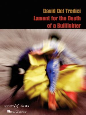 David Del Tredeci - Lament for the Death of a Bullfighter