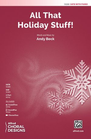 All That Holiday Stuff! SATB