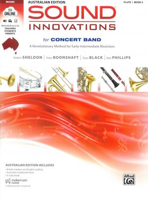 Sound Innovations for Concert Band Australian Edition Book 2 Flute