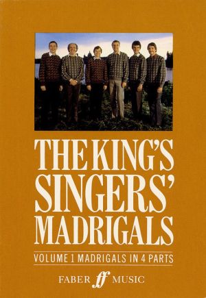KINGS SINGERS MADRIGALS BK 1 SATB