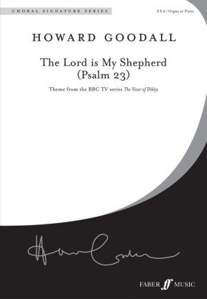 LORD IS MY SHEPHERD SSA