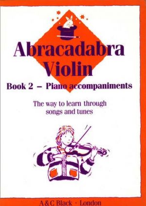 Abracadabra Violin Book 2 Piano Accompaniments