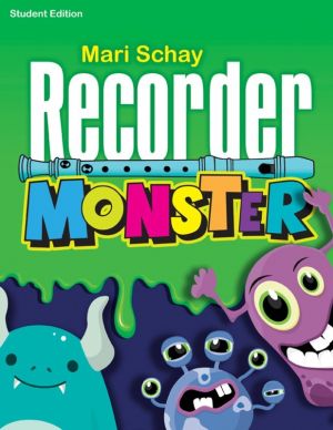 Recorder Monster Student Edition