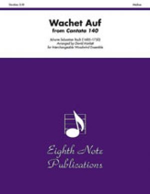 Wachet Auf (from Cantata 140)