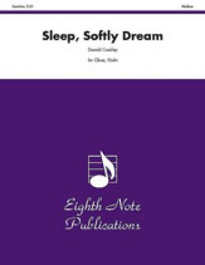 Sleep, Softly Dream