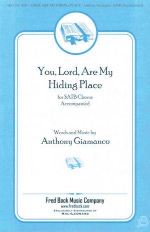 YOU LORD ARE MY HIDING PLACE SATB
