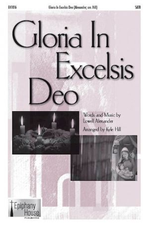 GLORIA IN EXCELSIS DEO SATB