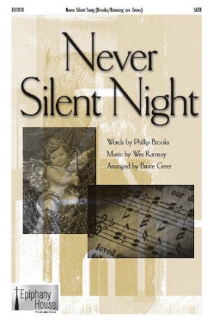 NEVER SILENT SONG SATB